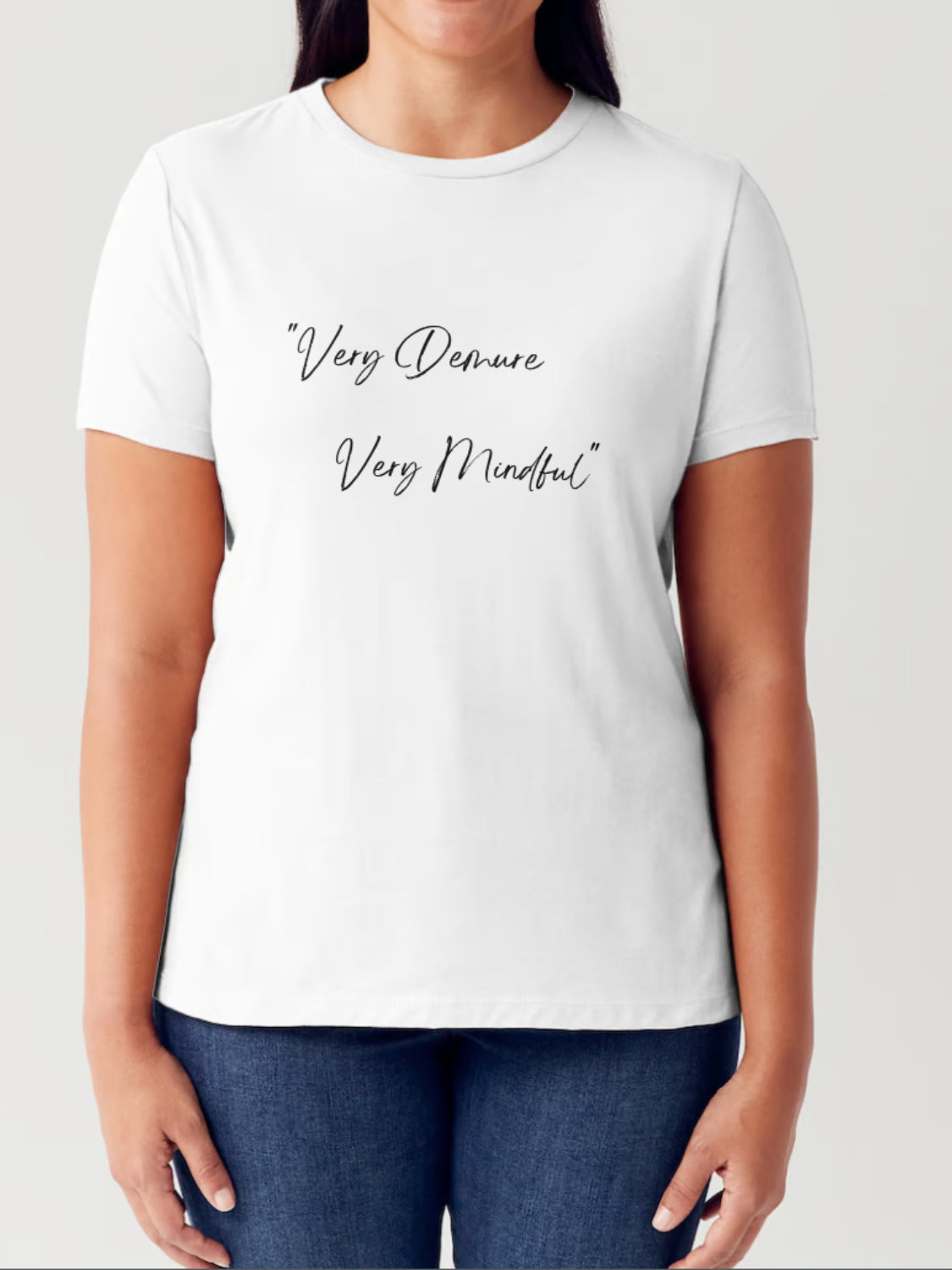 Regular & Plus Size VERY DEMURE VERY MINDFUL Graphic T-Shirt