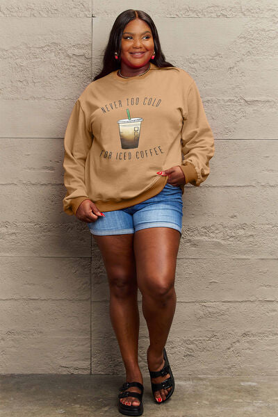 NEVER TOO COLD FOR ICED COFFEE Round Neck Sweatshirt